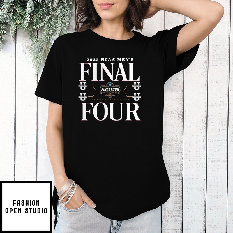 2025 Ncaa Men’s Basketball Tournament March Madness Final Four T-shirt