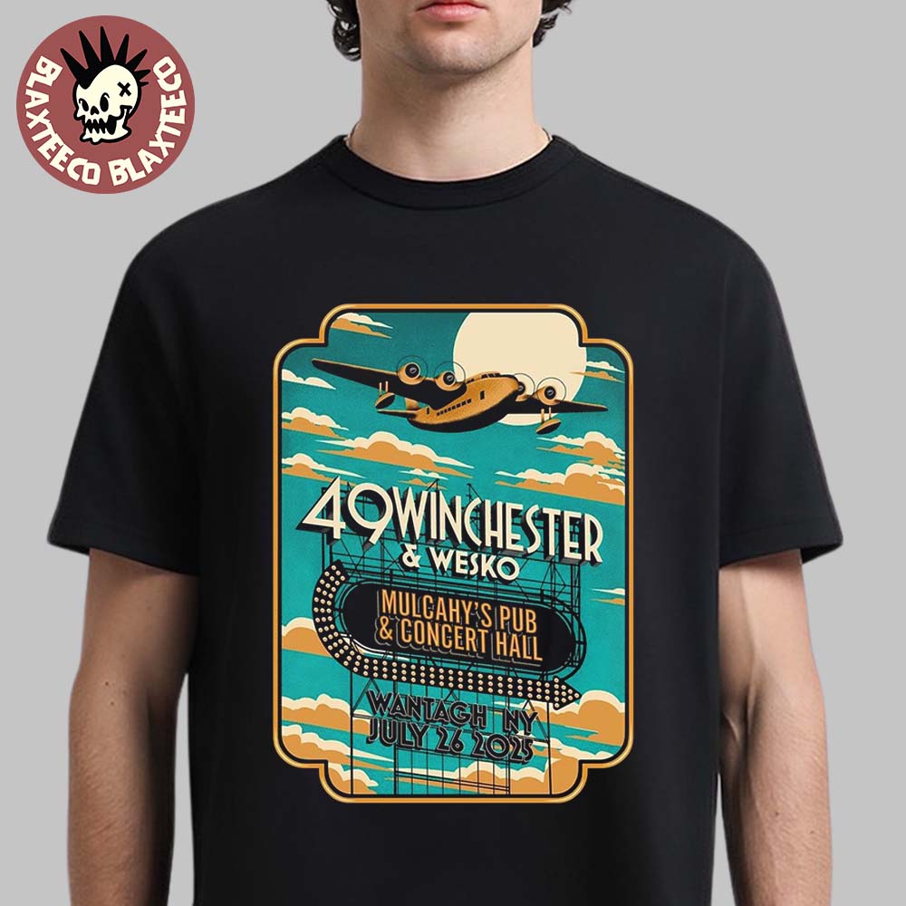 49 Winchester And Wesko Wantagh New York At Mulcahy’s Pub And Concert Hall On July 26 2025 Plane Art T-shirt