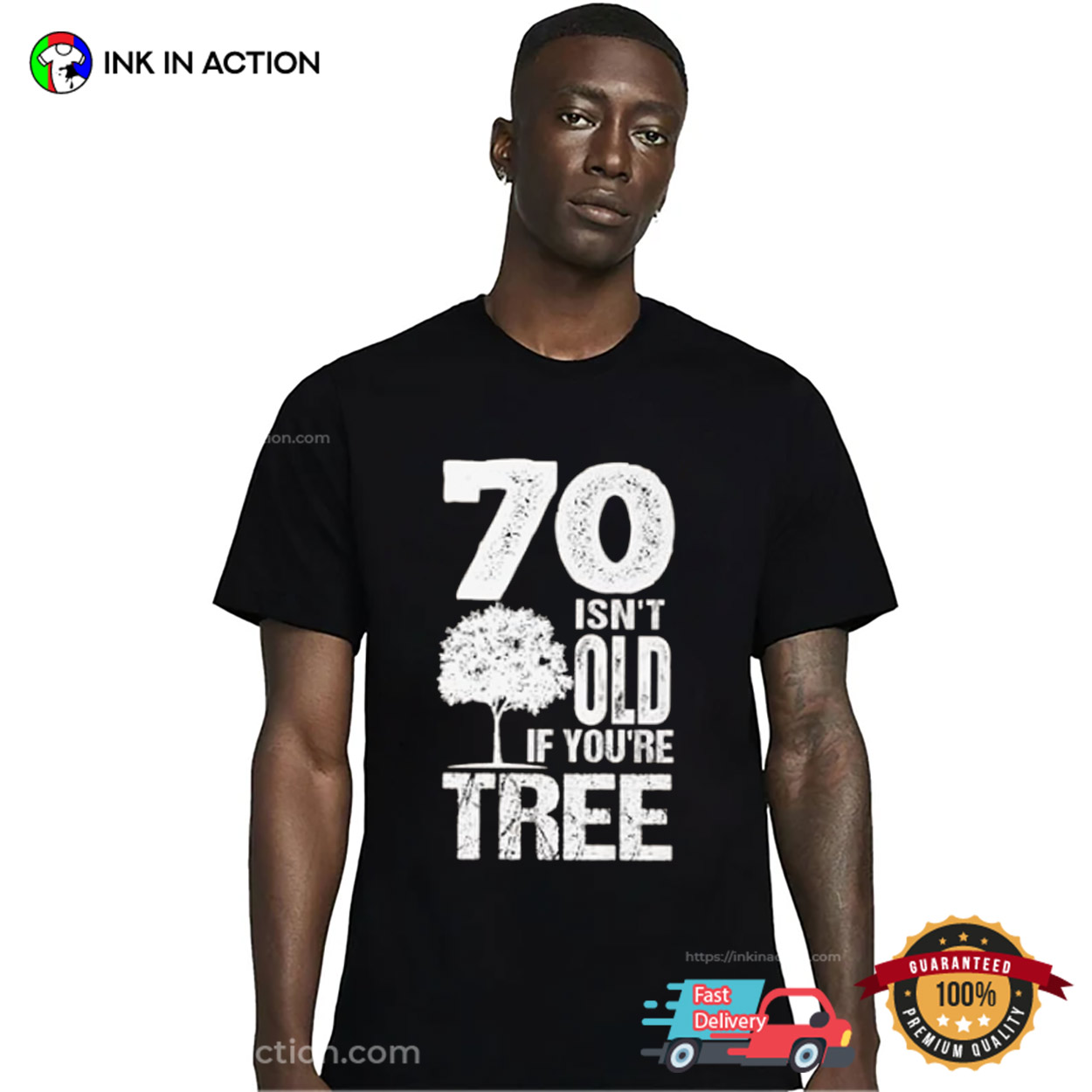 70 Isn’t Old It You’re Tree Funny Tree Day Shirt