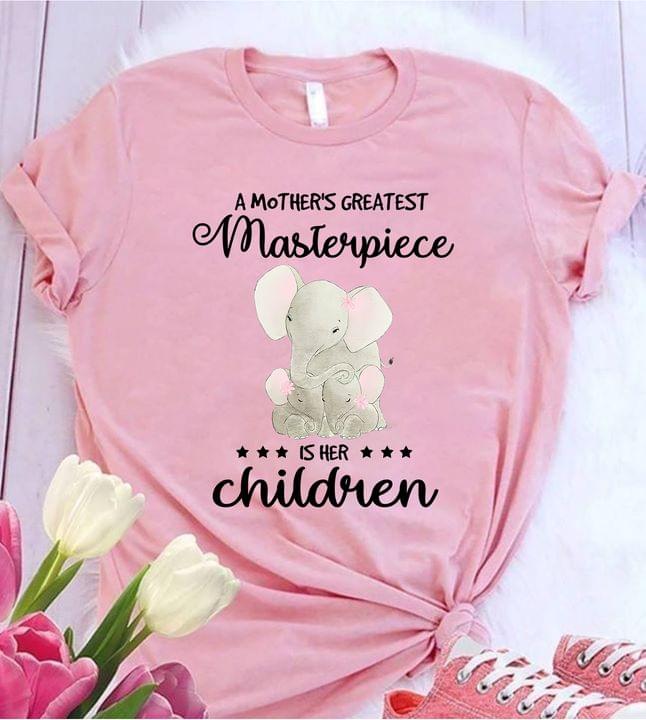 A Mother's Greatest Masterpiece Is Her Children Cute Elephants Mom And Babies Shirt