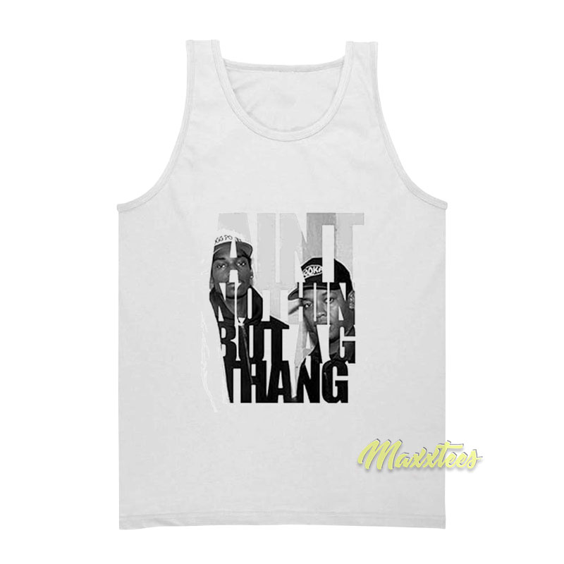 Ain't Nuthin But A G Thang Snoop Dogg And Dr Dre Tank Top