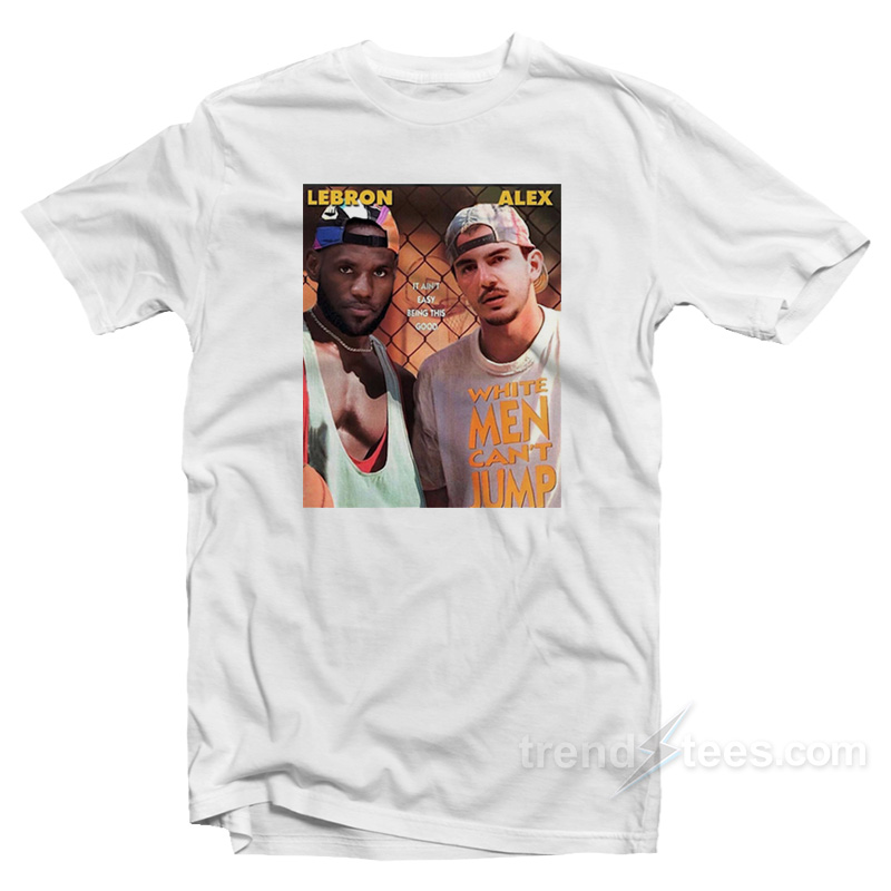 Alex Lebron It Ain't Easy Being This Good T-shirt