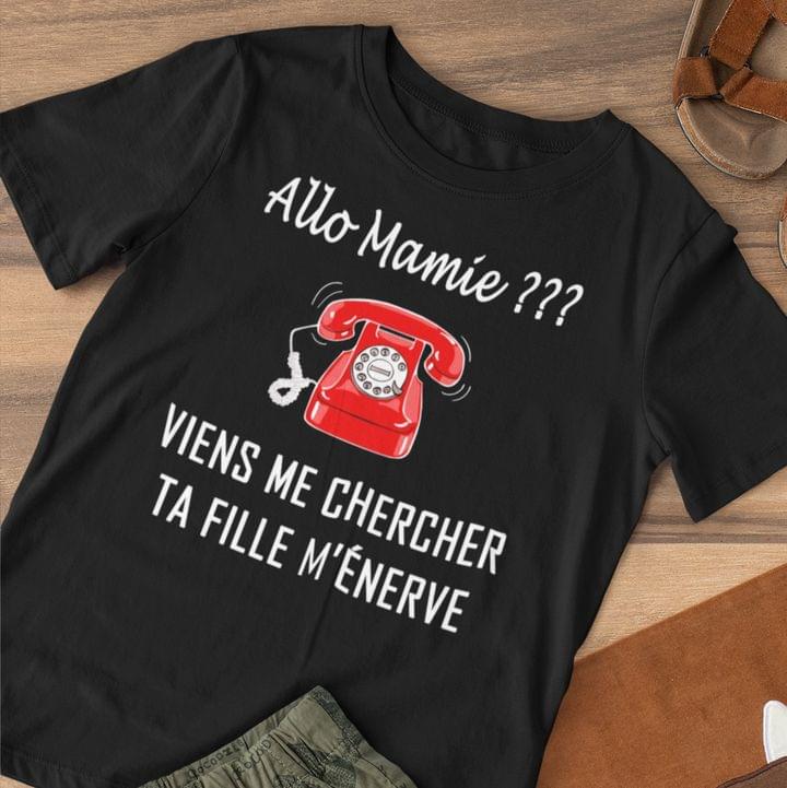 Allo Mamie Viens Me Chercher Ta Fille M'enerve French Red Retro Telephone Shirt