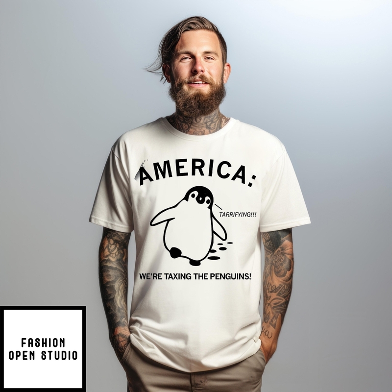 America We’re Taxing The Penguins Tarrifying T-shirt