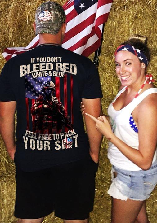 American Soldier If You Don't Bleed Red White & Blue Shirt (back Side)