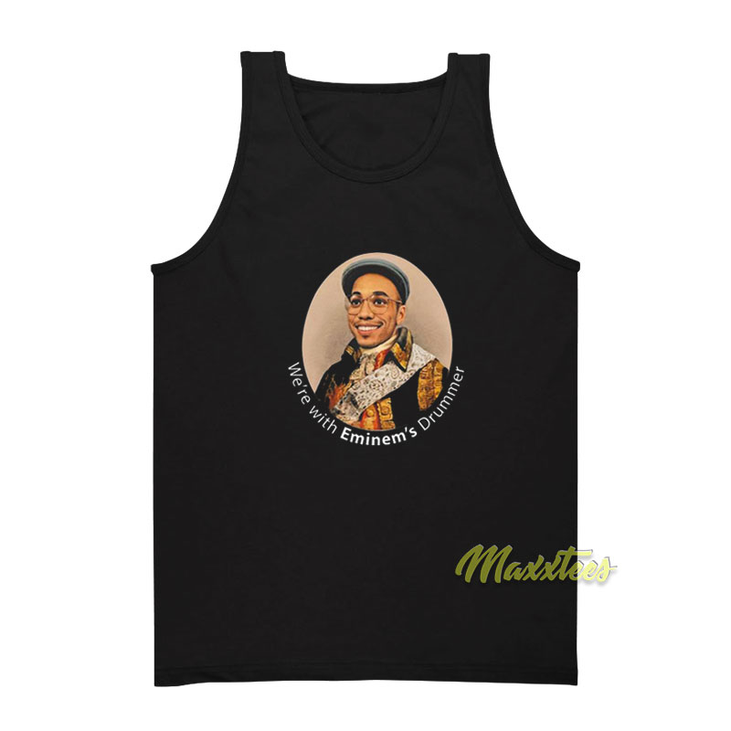 Anderson Paak We're With Eminem's Drummer Tank Top