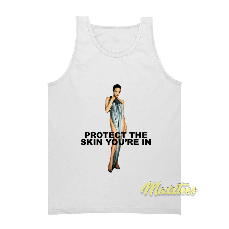 Angelina Jolie Protect Skin You're In Tank Top