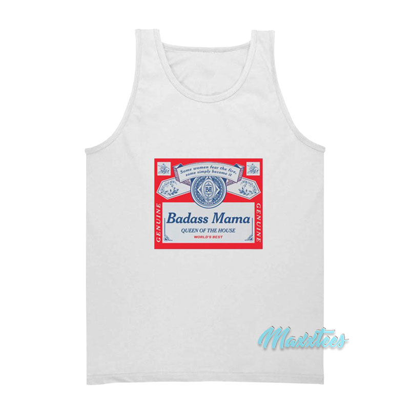 Badass Mama Queen Of The House World's Best Tank Top