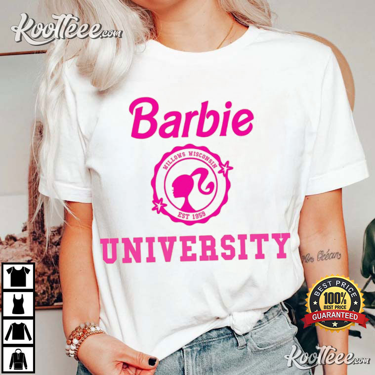 Barbie University Come On Barbie Let’s Go Party T-shirt