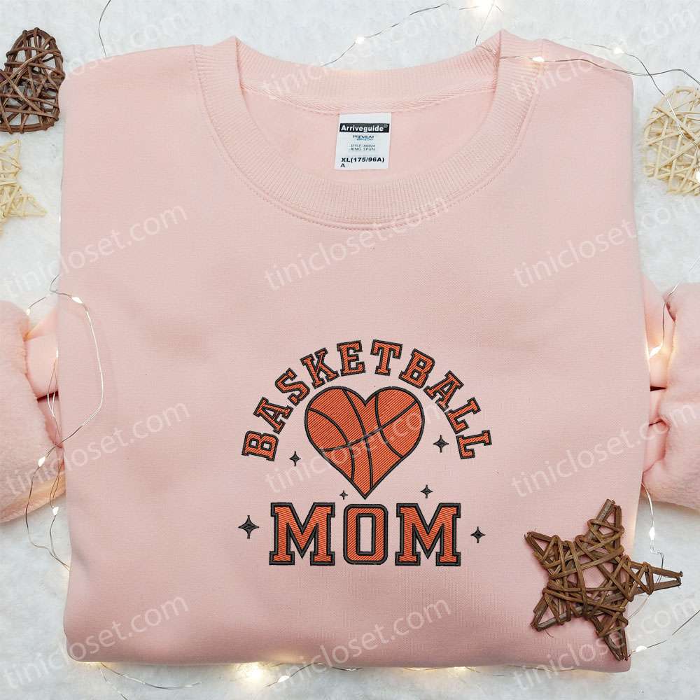 Basketball Mom Embroidered T-shirt, Sports Embroidered Hoodie, Best Mother’s Day Gift Ideas