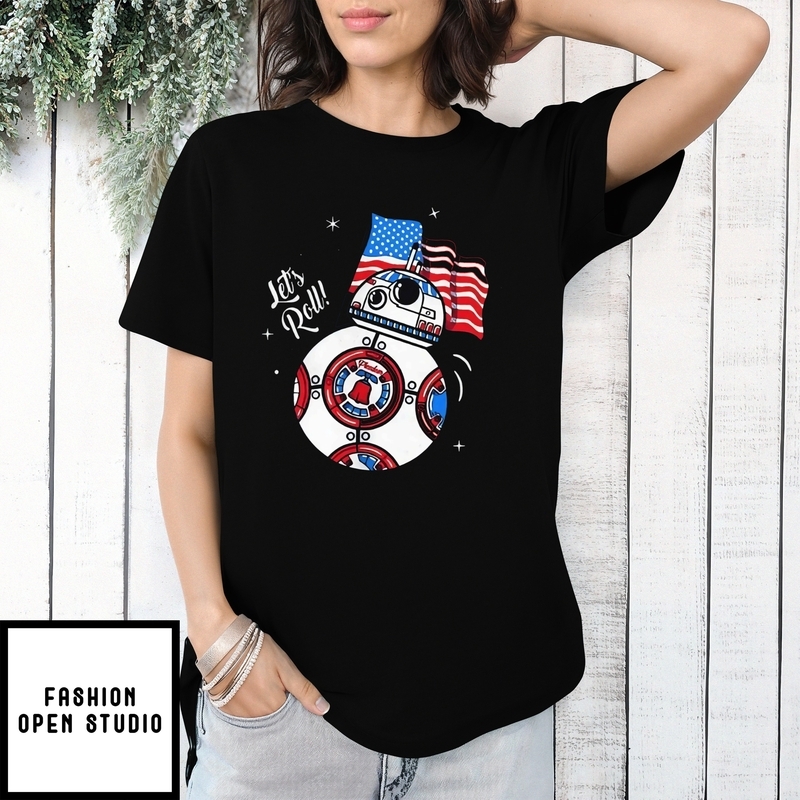 Bb-8 With An American Flag Let’s Roll Freedom T-shirt