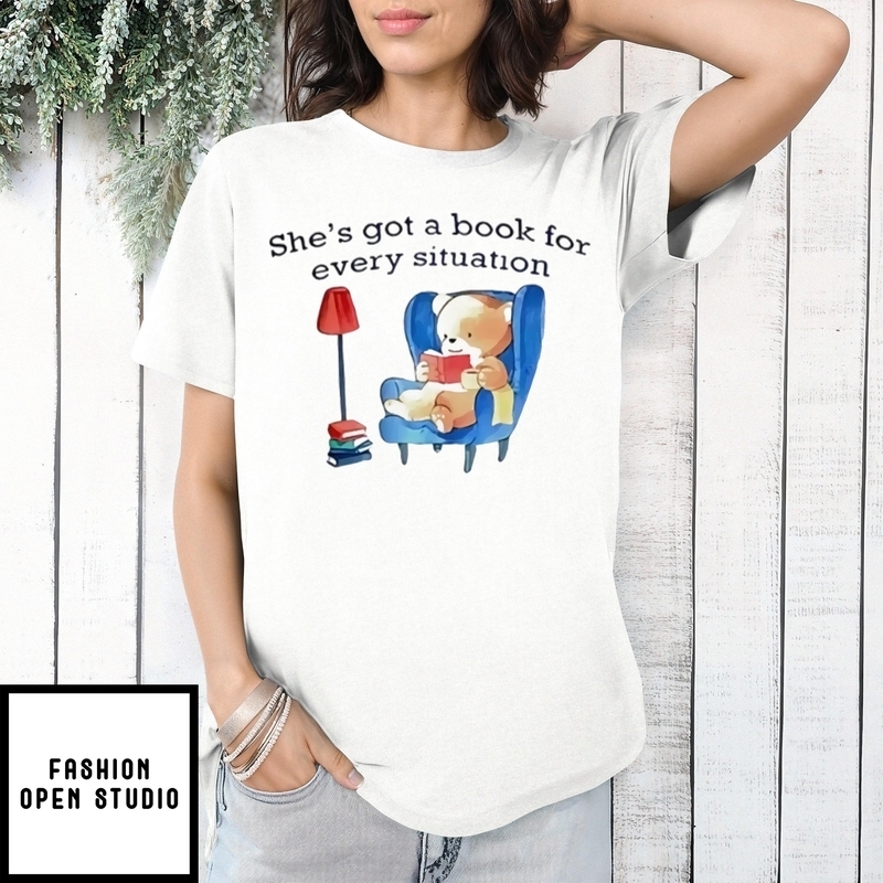 Bear Reading Book She’s Got A Book For Every Situation T-shirt