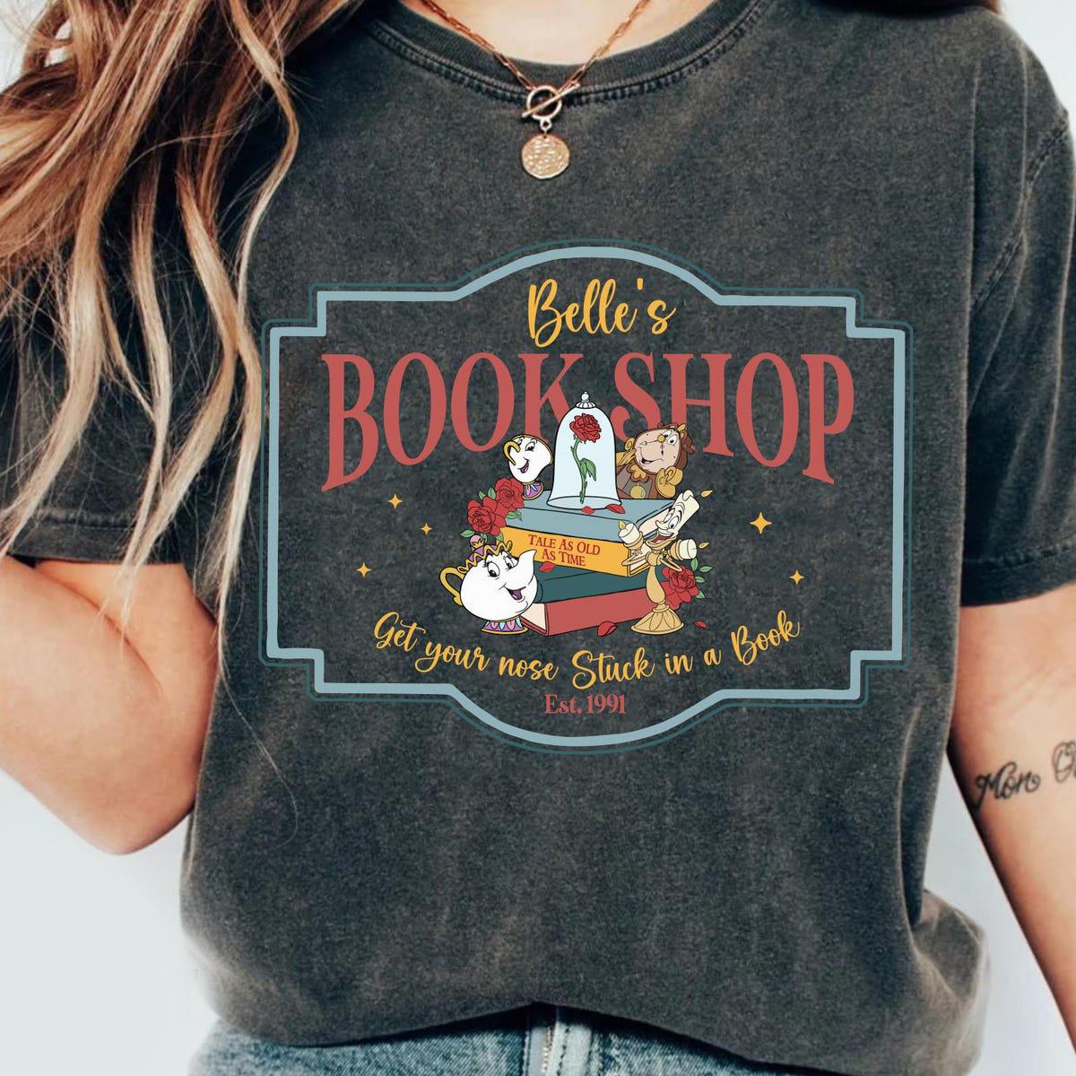 Belle's Book Shop Get Your Nose Stuck In A Book Shirt 1