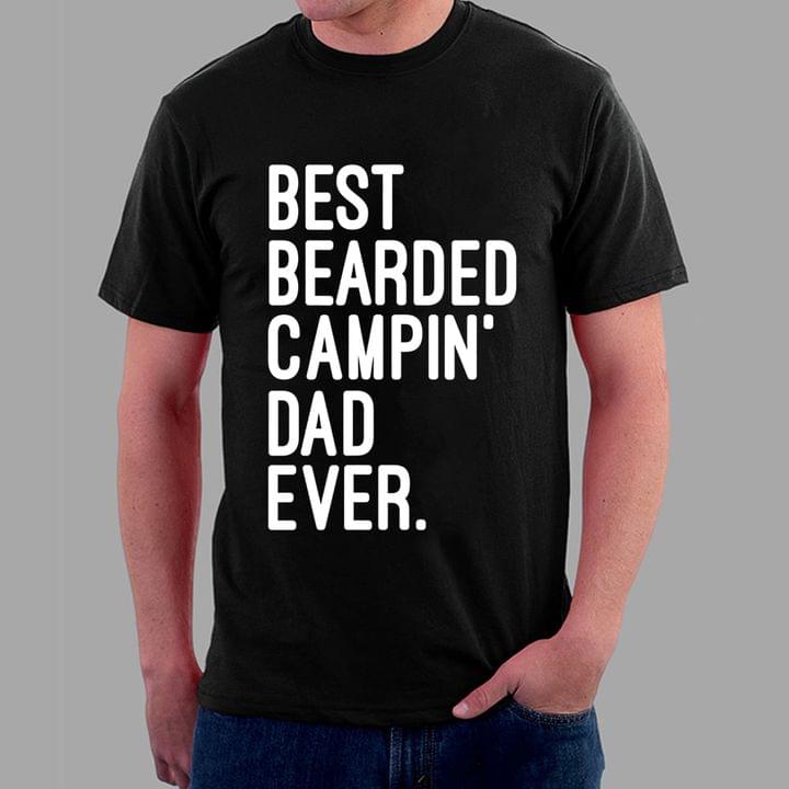 Best Bearded Campin' Dad Ever Quote Shirt