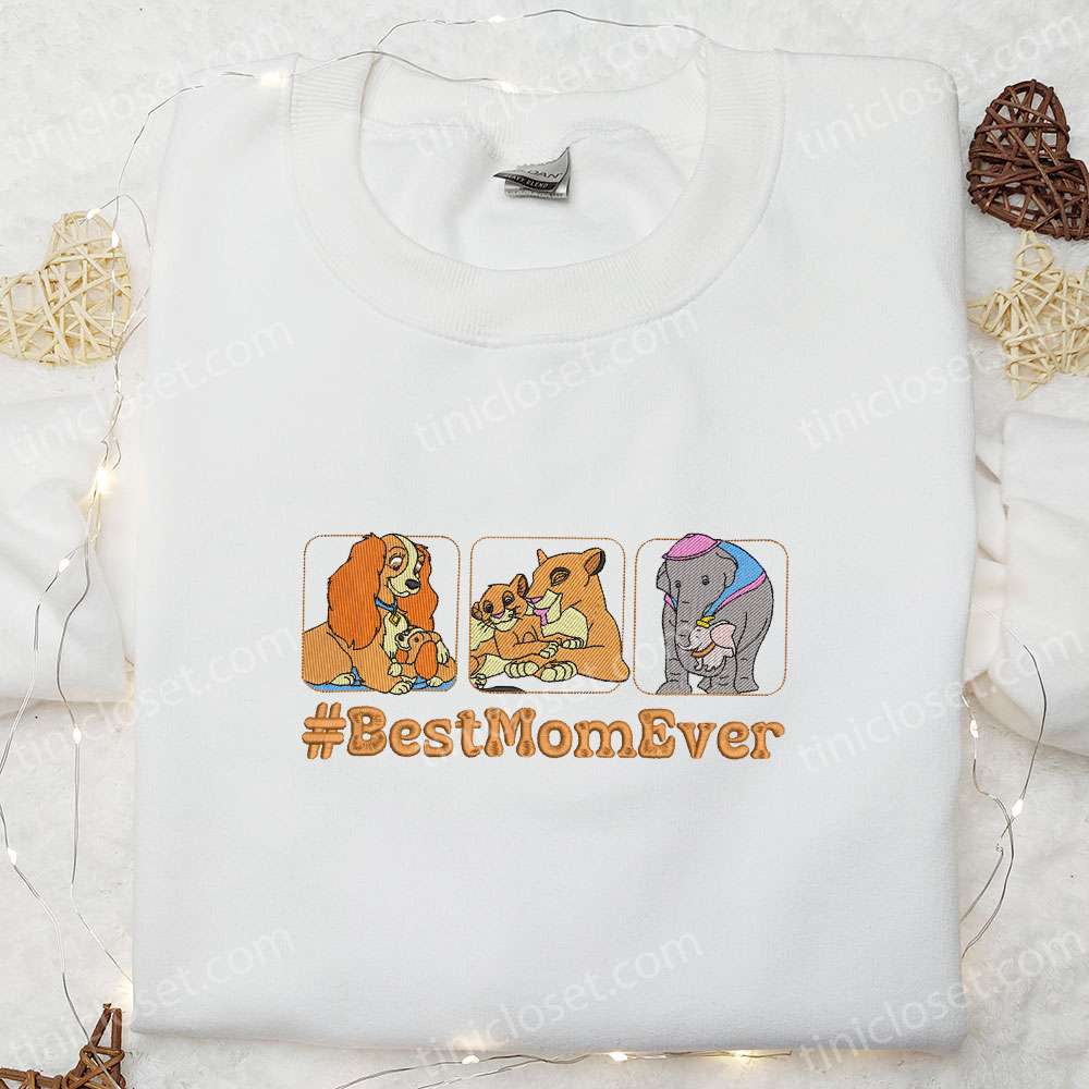 Best Mom Ever Embroidered Shirt, Disney Characters Embroidered Hoodie, Best Mother’s Day Gift