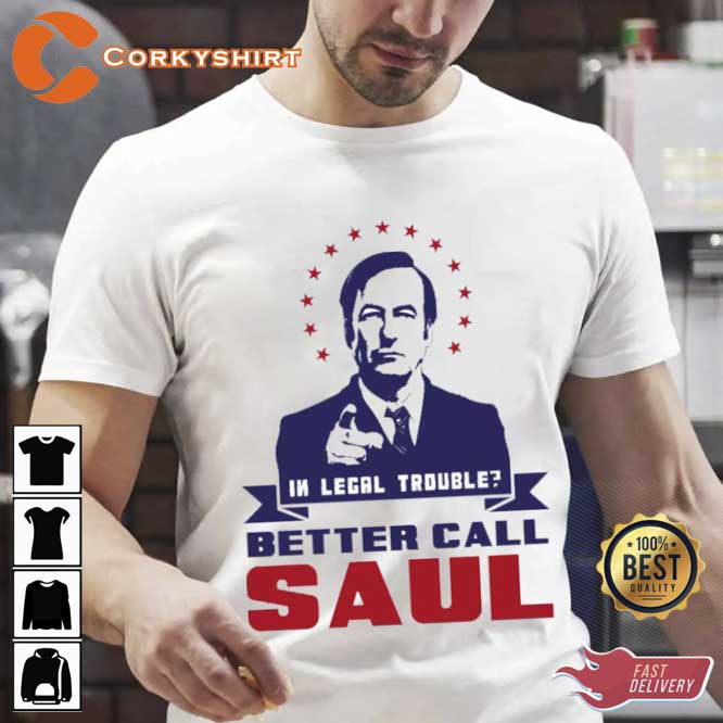 Better Call Saul It’s All Good Man T-shirt