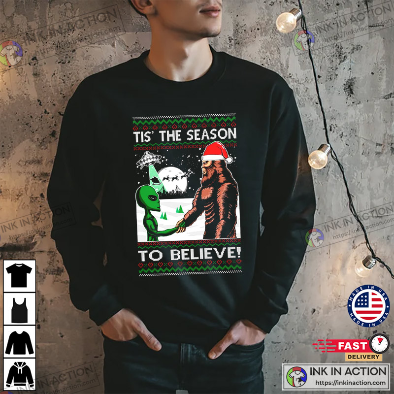 Bigfoot Tis’ The Season To Believe In Conspiracies Aliens Ufo Ugly Christmas Sweater Men’s Graphic
