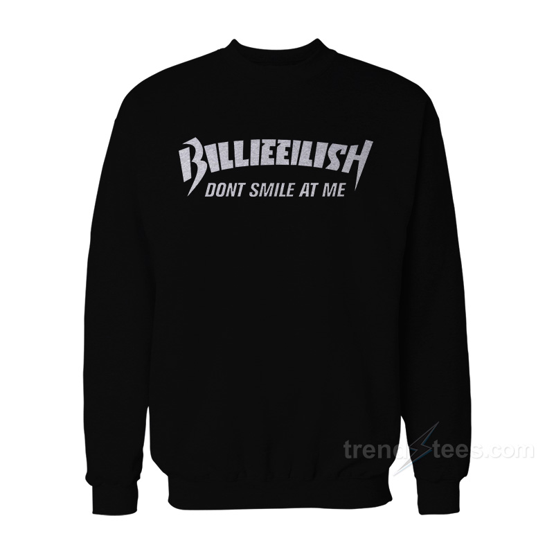 Billie Eilish Don't Smile At Me Sweatshirt