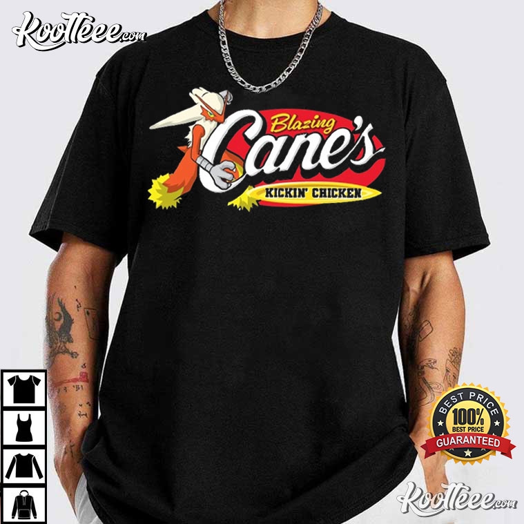 Blaziken X Blazing Cane’s Kickin’ Chicken T-shirt