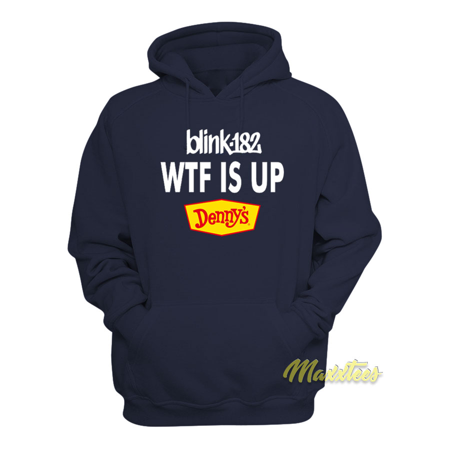 Blink 128 Wtf Is Up Denny's Hoodie