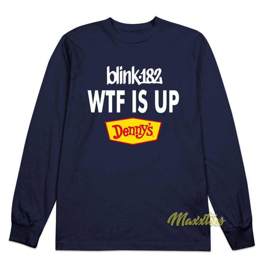 Blink 128 Wtf Is Up Denny's Long Sleeve Shirt