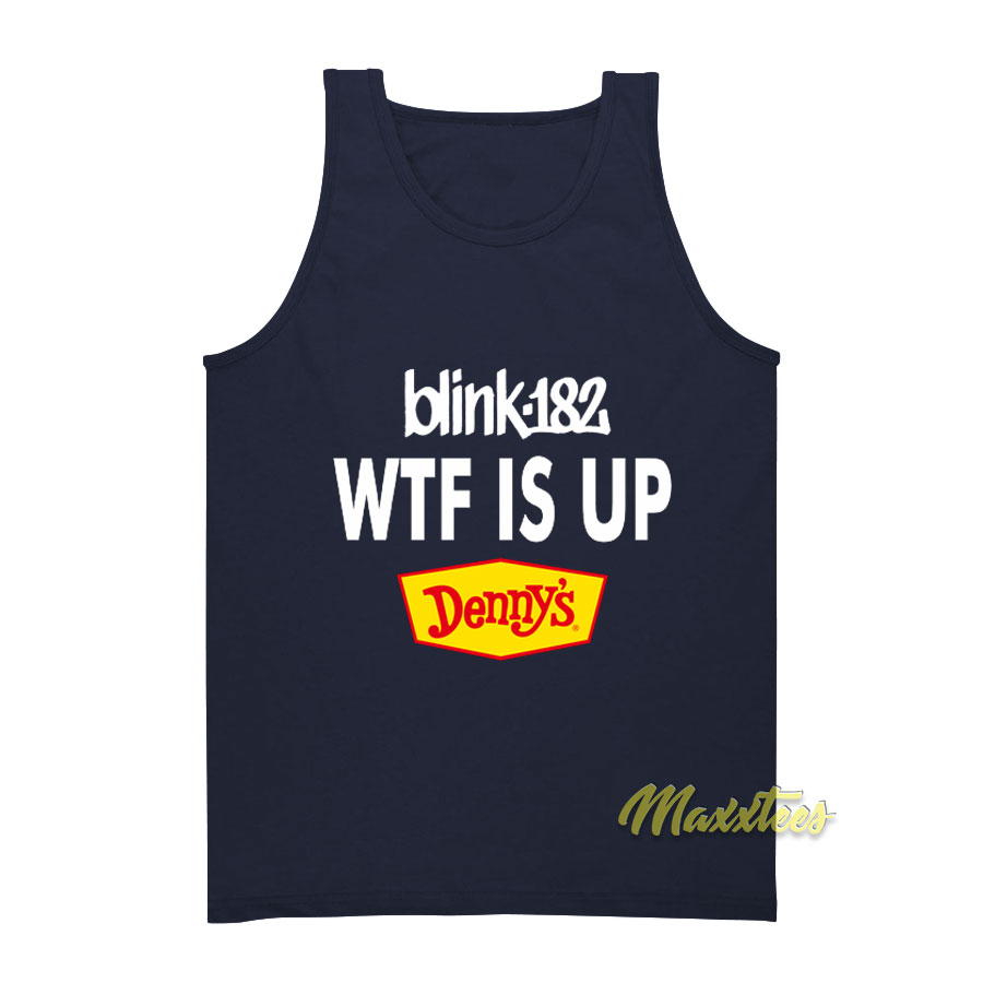 Blink 128 Wtf Is Up Denny's Tank Top