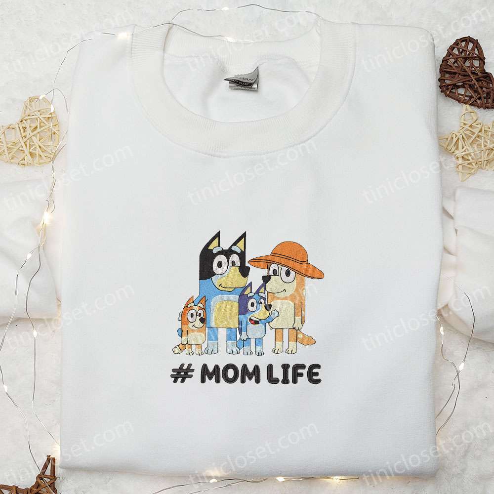Bluey Family Mom Life Embroidered Shirt, Cartoon Embroidered Hoodie, Best Mother’s Day Gift