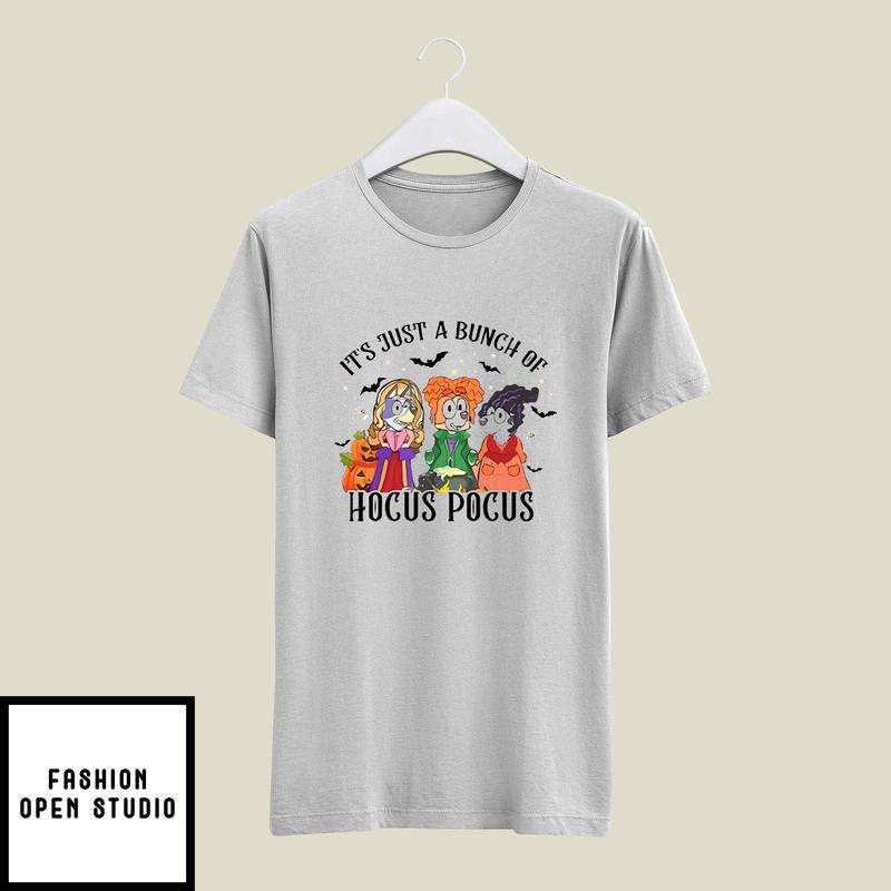 Bluey It’s Just A Bunch Of Hocus Pocus Halloween T-shirt