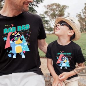 Bluey Rad Dad Rad Like Dad Father's Day Gift Shirt