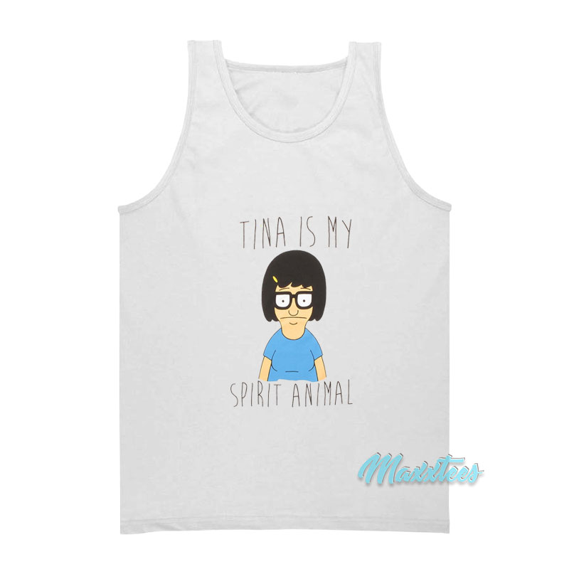 Bob's Burgers Tina Is My Spirit Animal Tank Top