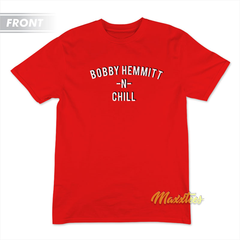 Bobby Hemmitt N Chill Y'all Alright T-shirt