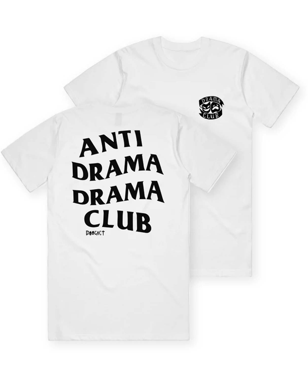 Boogie T – Anti Drama Drama Club – White Unisex Tee Boogie Store Merch