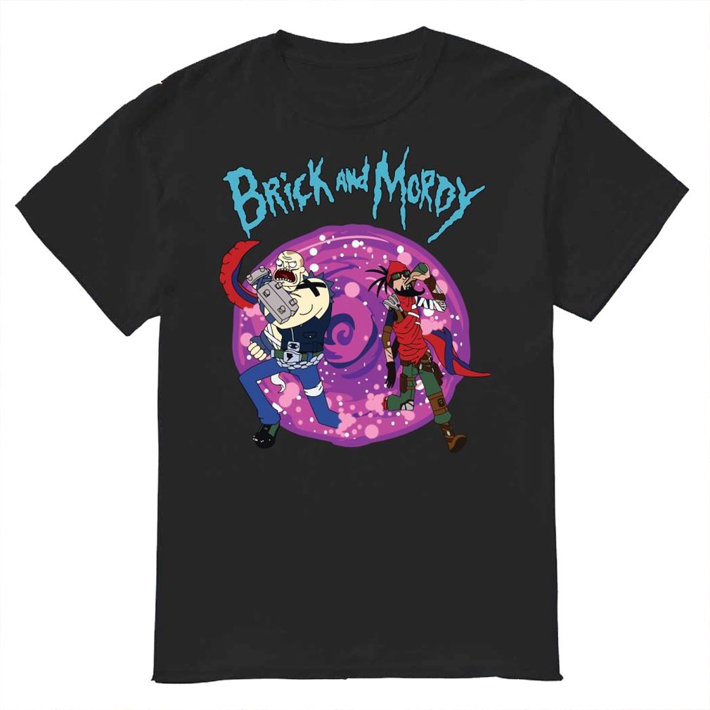 brick and mordy t shirt