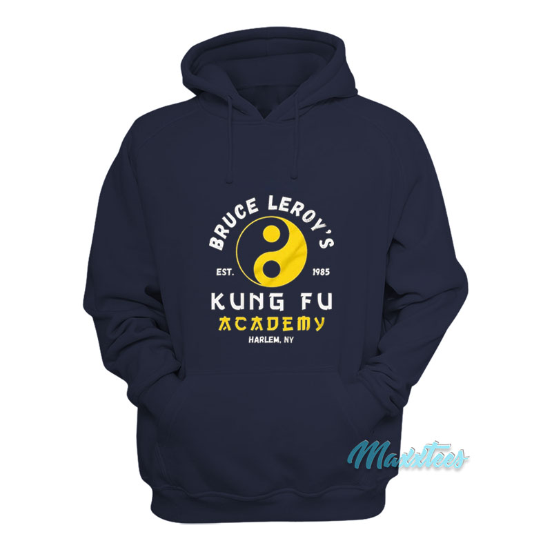 Bruce Leroy's Kung Fu Academy Hoodie