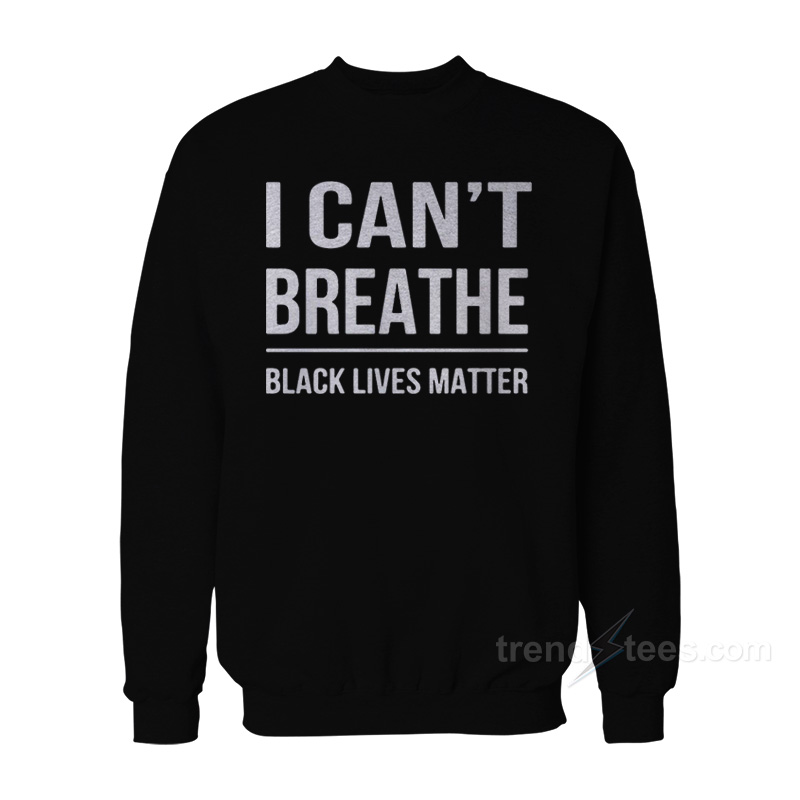 Bubba Wallace I Can't Breathe Black Lives Matter Sweatshirt