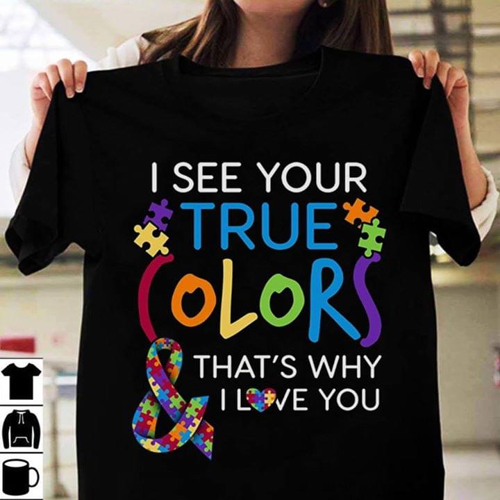 Cancer Colorful Puzzles I See Your True Colors That's Why I Love You Shirt