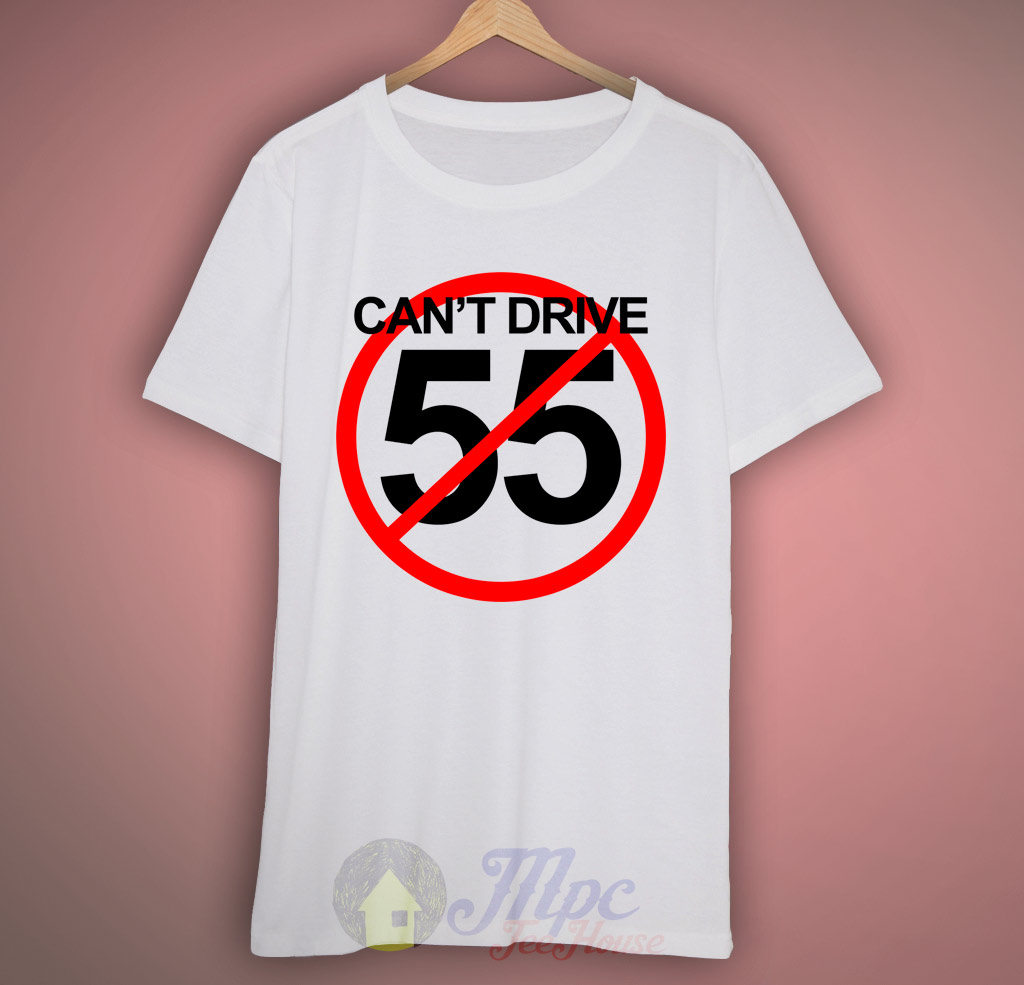 Cant' Drive 55 Sammy Hagar T Shirt