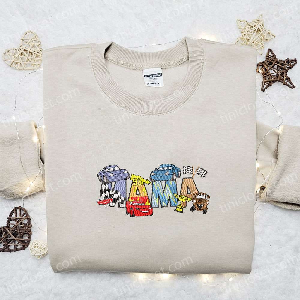 Cars Mama Embroidered Shirt, Disney Characters Embroidered Hoodie, Best Mother’s Day Gift Idea