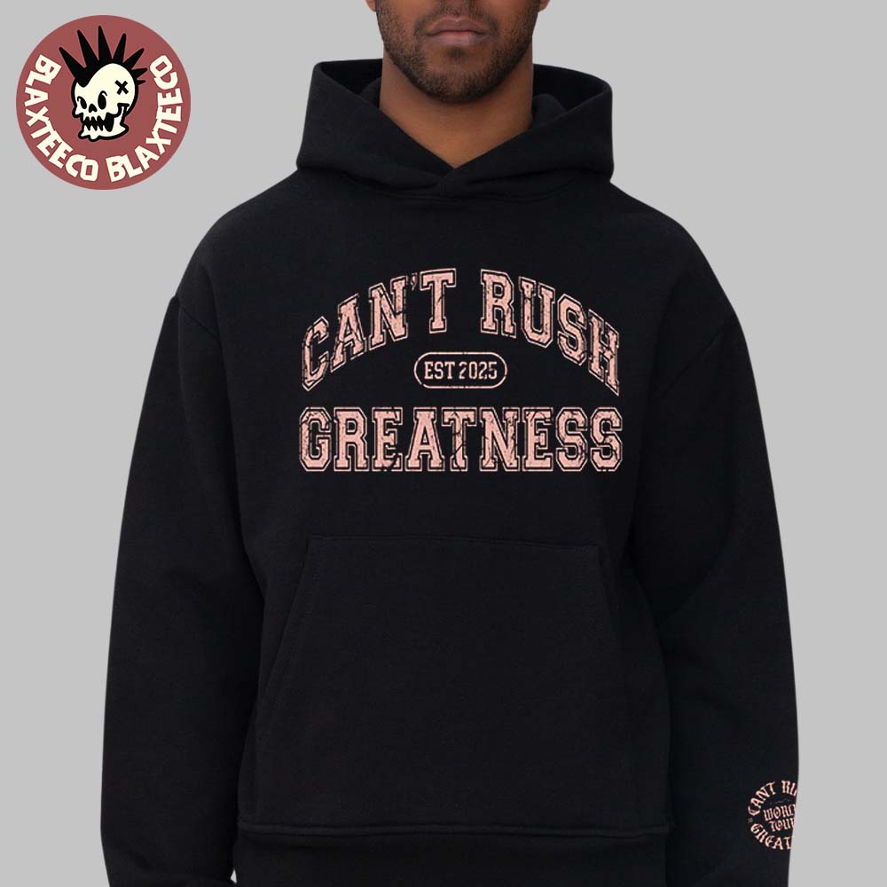 Central Cee Can’t Rush Greatness 2025 World Tour Merch University Style Unisex Hoodie