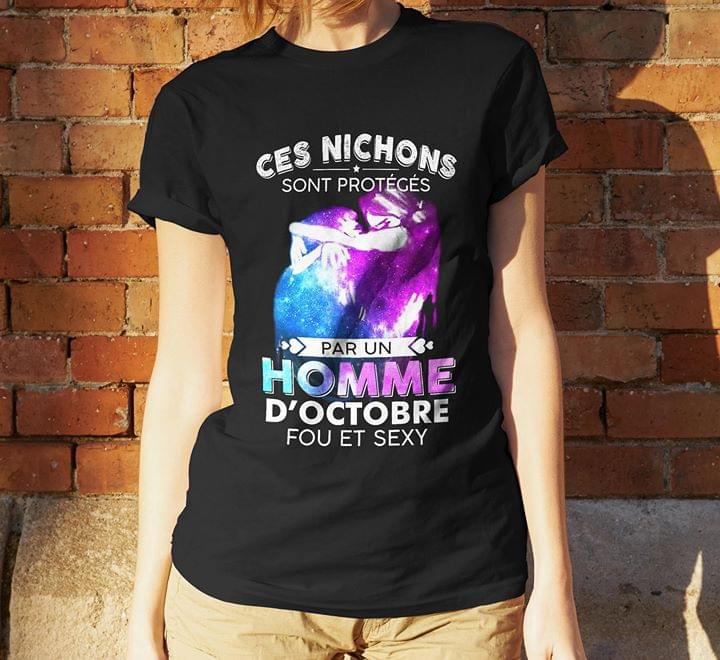 Ces Nichons Sont Proteges Par Un Homme D' Octobre Fou Et Sexy Shirt