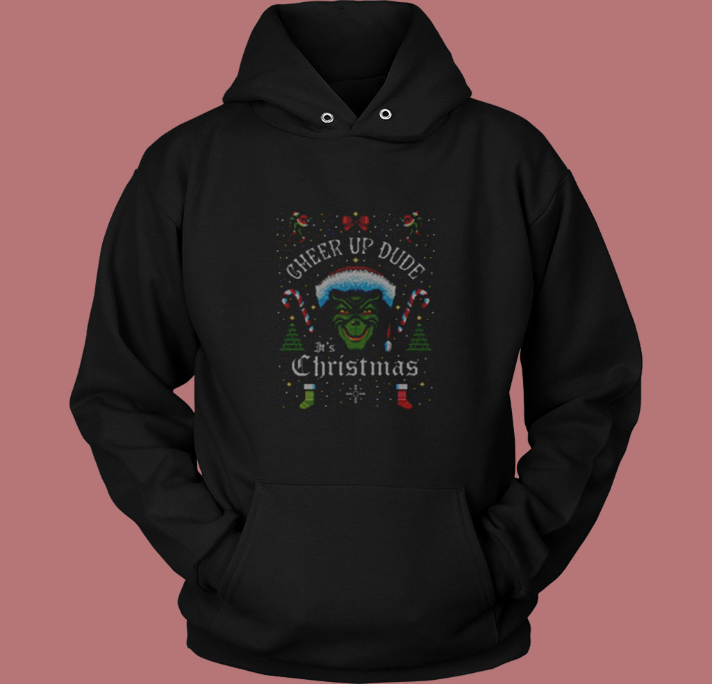 Cheer Up Dude It's Christmas Vintage Hoodie