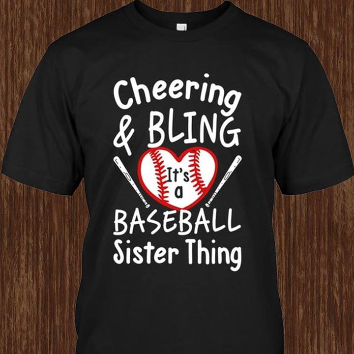 Cheering & Bling It's A Baseball Sister Thing Shirt