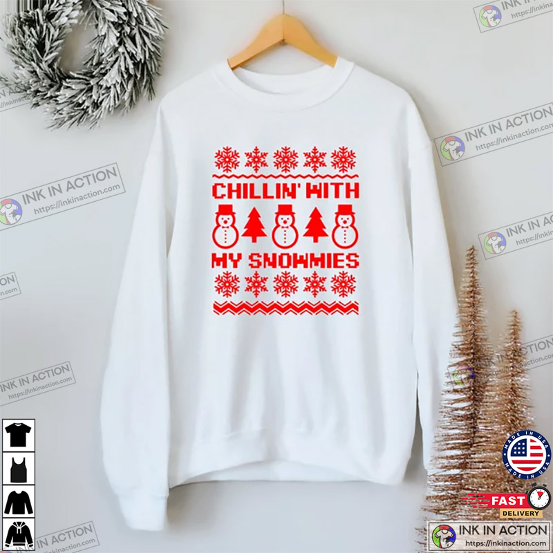 Chillin’ With My Snowmies Cool Xmas Tee