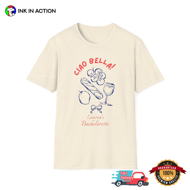 Ciao Bella Lauren’s Bachelorette Comfort Colors Tee