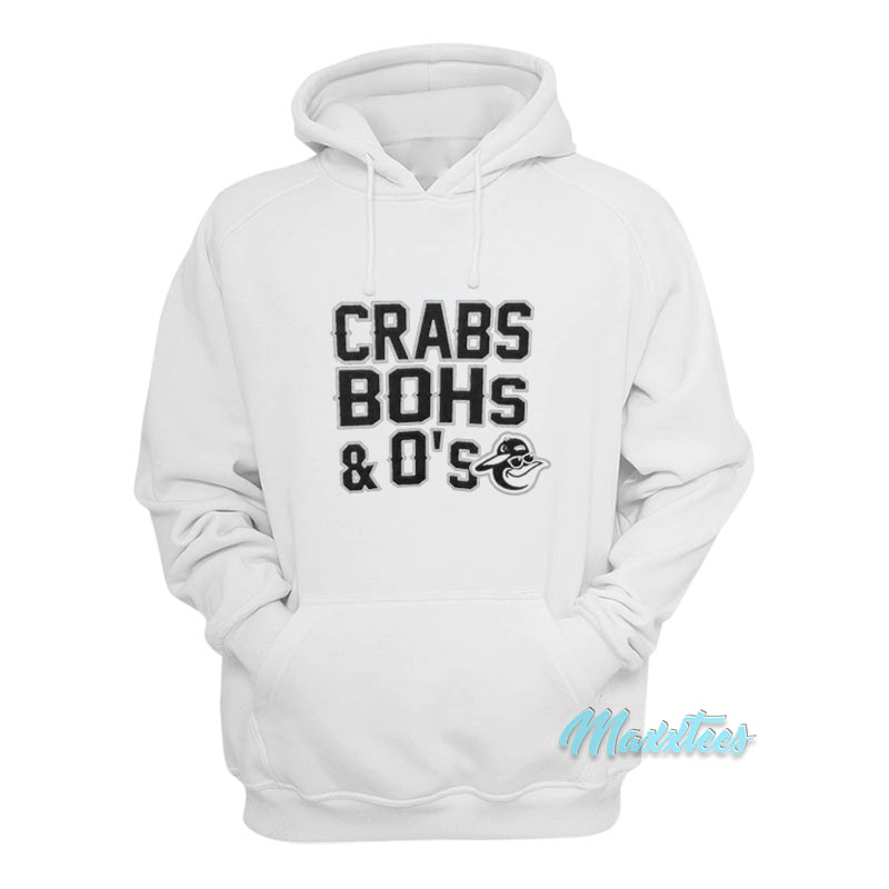Crabs Bohs And O's Hoodie