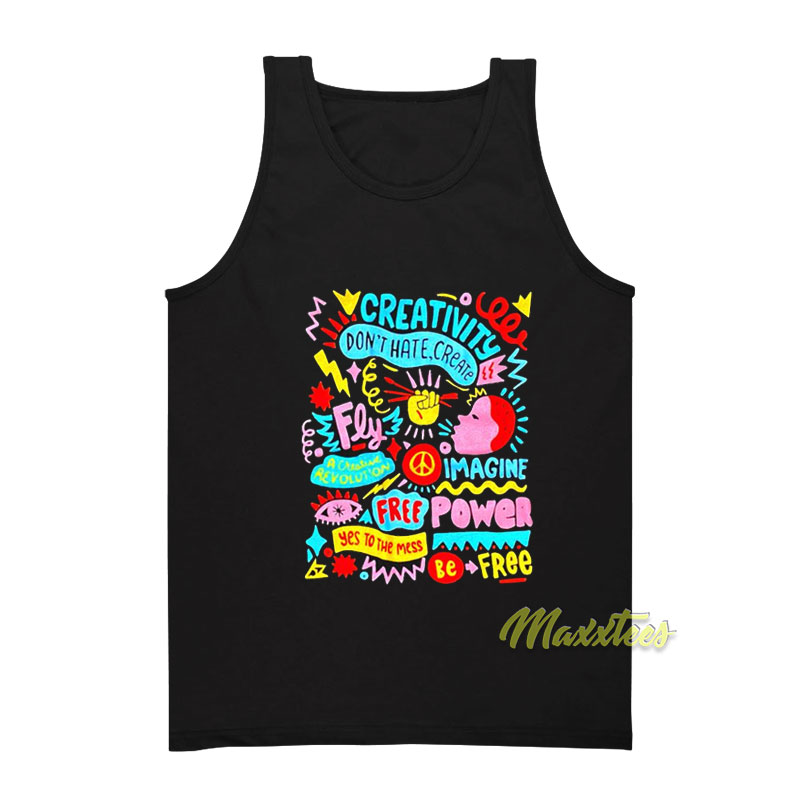 Creativity Don't Hate Create Fly Tank Top