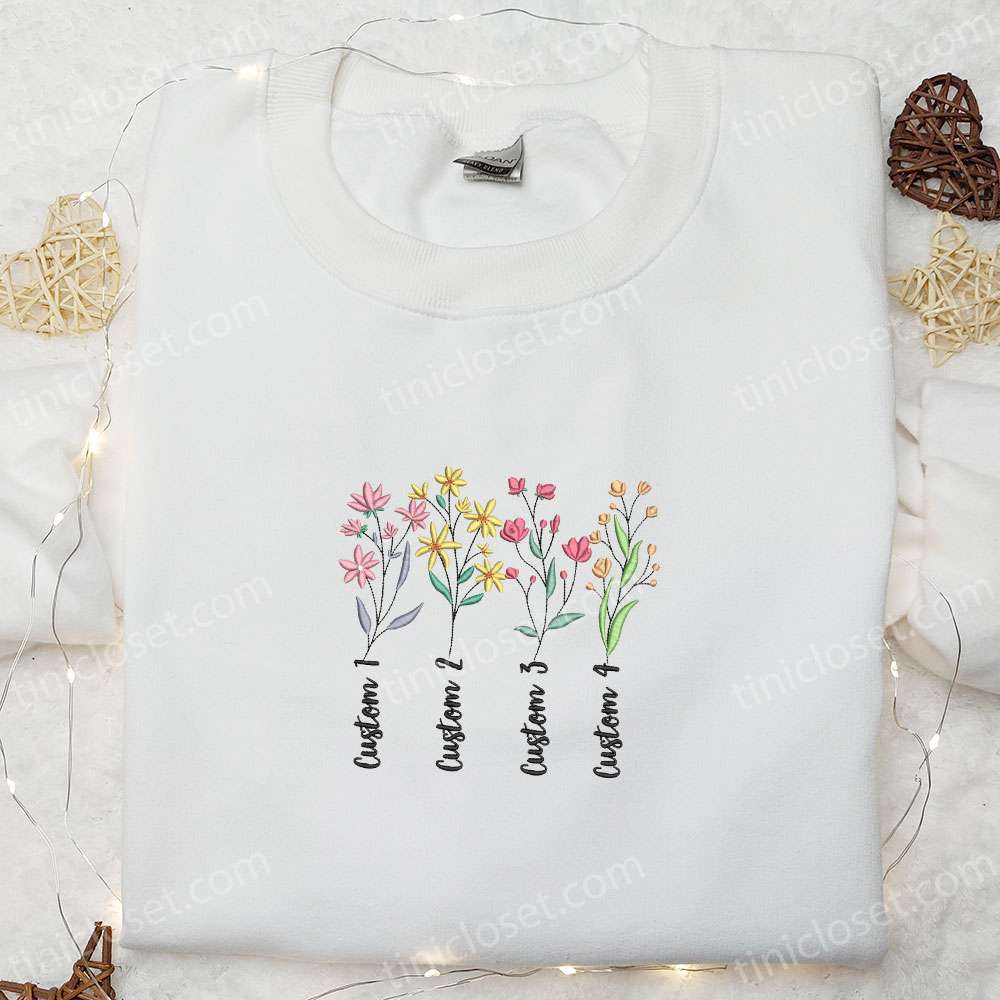 Custom Flowers Embroidered Shirt, Mother’s Day Embroidered Hoodie, Best Gift For Family
