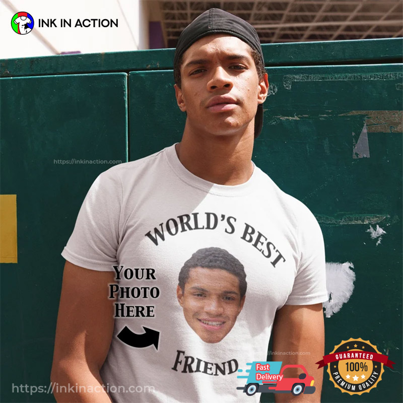 Custom World’s Best Friend Design Funny Tee