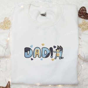 Dad Bandit Heeler Embroidered Shirt, Bluey Cartoon Embroidered Hoodie, Best Father’s Day Gift Idea