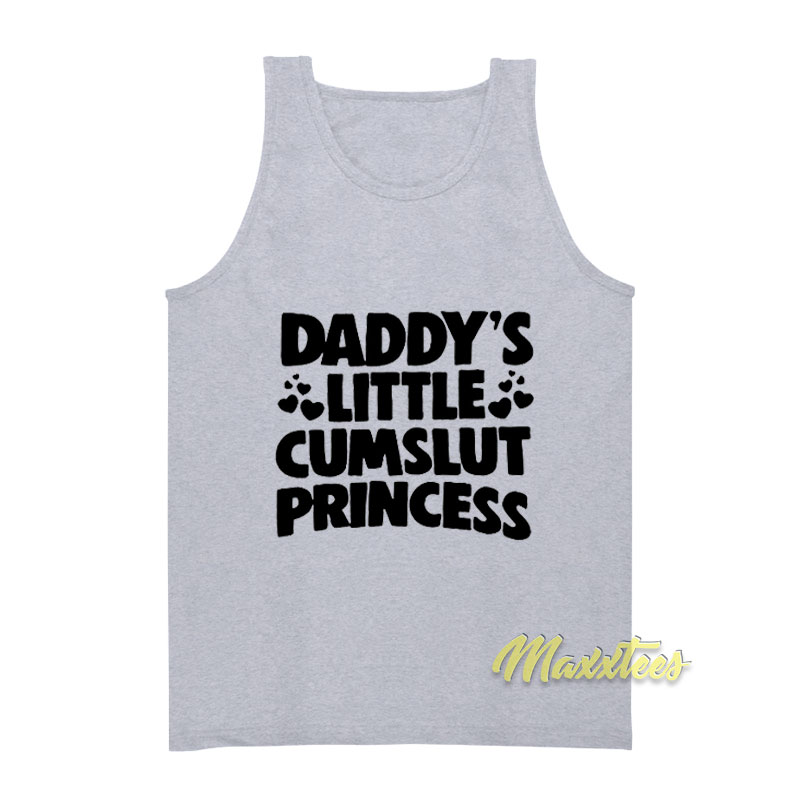 Daddy's Little Cumslut Princess Tank Top